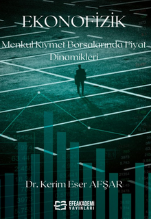 Ekonofizik Menkul Kıymet Borsalarında Fiyat Dinamikleri