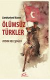 Cumhuriyeti Kuran &Ouml;l&uuml;ms&uuml;z T&uuml;rkler