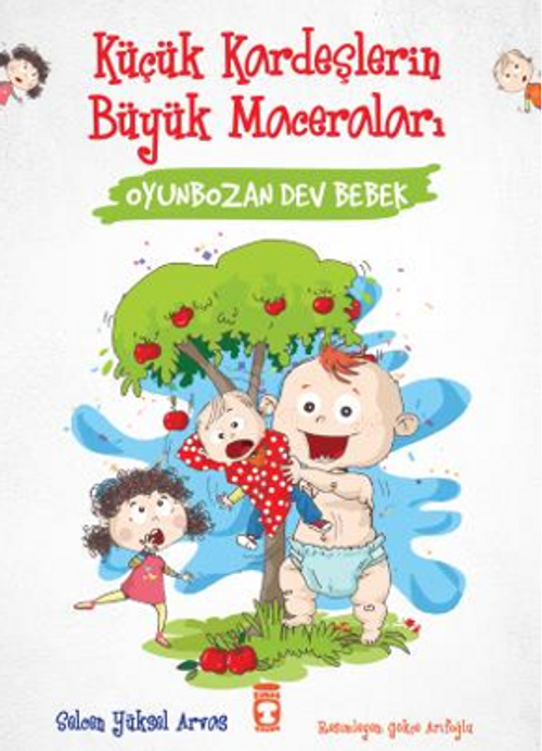 Oyunbozan Dev Bebek - Küçük Kardeşlerin Büyük Maceraları
