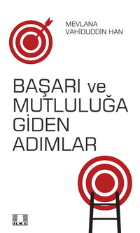 Başarı Ve Mutluluğa Giden Adımlar 