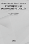D&uuml;nden &Uuml;&ccedil;&uuml;nc&uuml; Bin Yıla Bakış İle İnsan Hakları Demokrasi Ve Laiklik