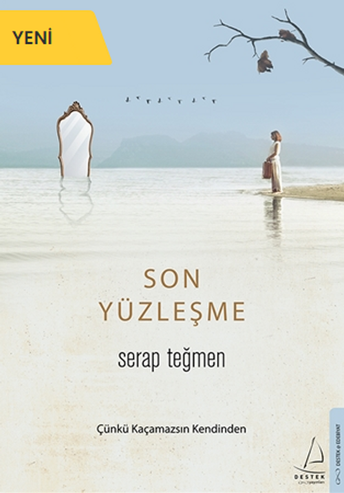 Son Yüzleşme / Çünkü Kaçamazsın Kendinden