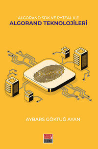 Algorand SDK Ve Pyteal İle Algorand Teknolojileri