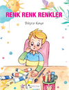 Renk Renk Renkler