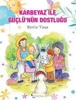 Karbeyaz ile Güçlü'nün Dostluğu 
