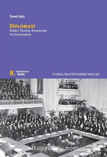 Diplomasi Tarihi, Teorisi, Kurumları ve Uygulaması