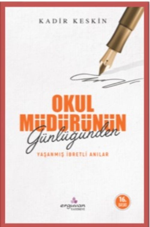 Okul Müdürünün Günlüğünden Yaşanmış İbretli Anılar