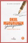 Okul Müdürünün Günlüğünden Yaşanmış İbretli Anılar