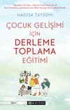 &Ccedil;ocuk Gelişimi İ&ccedil;in Derleme Toplama Eğitimi
