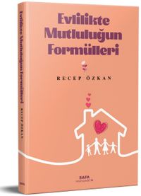 Evlilikte Mutluluğun Formülleri