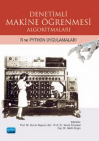 Denetimli Makine Öğrenmesi Algoritmaları - R ve Python Uygulamaları