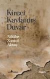 Kireci Kavlamış Duvar