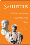 Catilina Kalkışması & İugurtha Savaşı & Tarih Gaius Sallustius Crispus