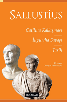 Catilina Kalkışması & İugurtha Savaşı & Tarih Gaius Sallustius Crispus