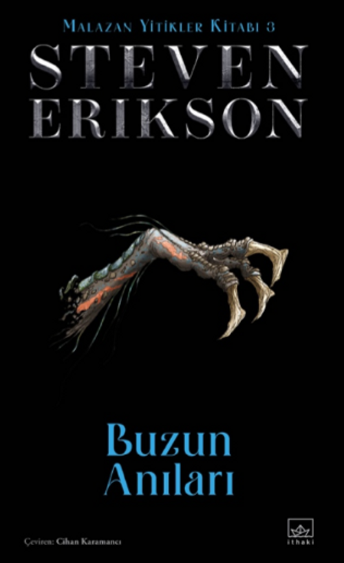 Buzun Anıları / Malazan Yitikler Kitabı 3 (Ciltli)