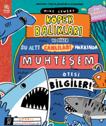 Köpek Balıkları ve Diğer Su Altı Canlıları Hakkında Muhteşem Ötesi Bilgiler!