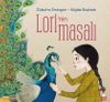 Lori&rsquo;nin Masalı