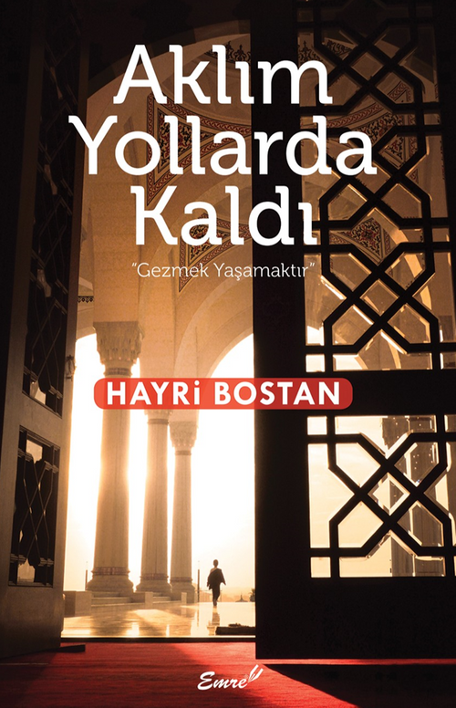 Aklım Yollarda Kaldı