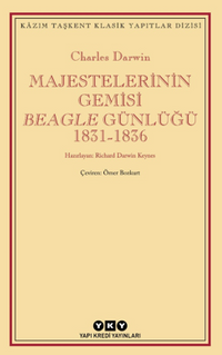 Majestelerinin Gemisi Beagle Günlüğü (1831-1836)