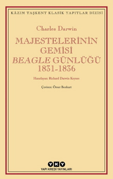 Majestelerinin Gemisi Beagle Günlüğü (1831-1836)