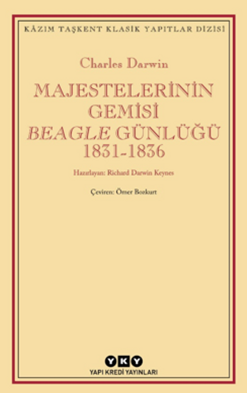 Majestelerinin Gemisi Beagle Günlüğü (1831-1836)