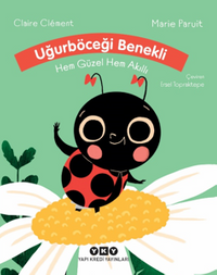 Uğurböceği Benekli Hem Güzel Hem Akıllı