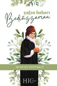 Çağın Baharı Bediüzzaman