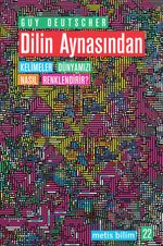 Dilin Aynasından & Kelimeler Dünyamızı Nasıl Renklendirir?