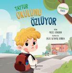 Tayfur Okulunu Özlüyor – Farkındalık Serisi