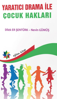 Yaratıcı Drama İle Çocuk Hakları