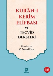 Kuranı Kerim Elifbası ve Tecvid Dersleri