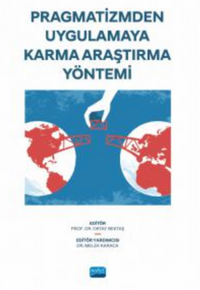 Pragmatizmden Uygulamaya Karma Araştırma Yönetimi