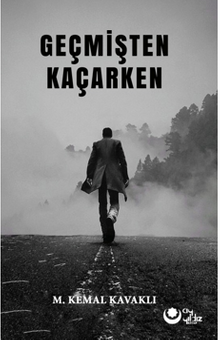 Geçmişten Kaçarken