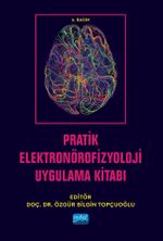 Pratik Elektronörofizyoloji Uygulama Kitabı