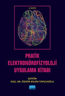 Pratik Elektronörofizyoloji Uygulama Kitabı