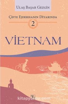 Çifte Ejderhanın Diyarında-2: Vietnam
