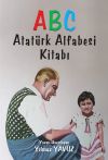 ABC Atat&uuml;rk Alfabesi Kitabı
