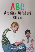 ABC Atatürk Alfabesi Kitabı