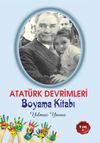 Atat&uuml;rk Devrimleri Boyama Kitabı