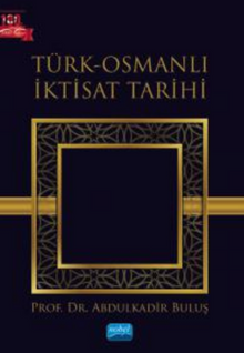 Türk - Osmanlı İktisat Tarihi