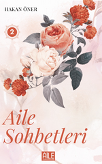Aile Sohbetleri 2