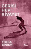 Gerisi Hep Rivayet