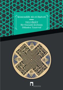 Telvihat & Bir Osmanlı Şeyhinin Dilinden Tasavvuf