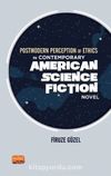 Postmodern Perception of Ethics in Contemporary American Science Fiction Novel