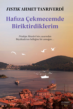 Hafıza Çekmecemde Biriktirdiklerim