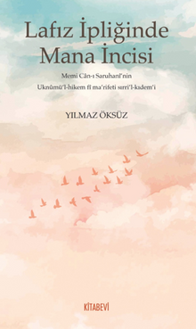 Lafız İpliğinde Mana İncisi