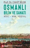 Osmanli Bilim Ve Sanatı XVII. – XIX. Yüzyıl