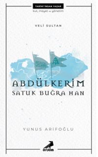 Veli Sultan Abdülkerim Satuk Buğra Han