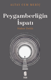 Peygamberliğin İspatı & Haber Delili (Ciltli)