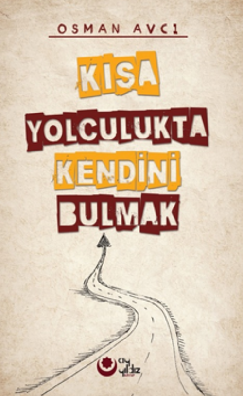 Kısa Yolculukta Kendini Bulma